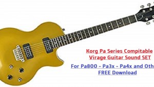 Korg Pa Series Compitable Virage Guitars Set - Buradan Bedava İndir - Free Download Here