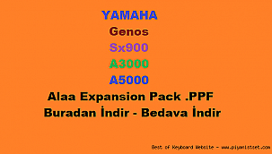 Yamaha Genos-Sx900-A3000-A5000 Alaa Pack PPF - Buradan İndir - Free Download