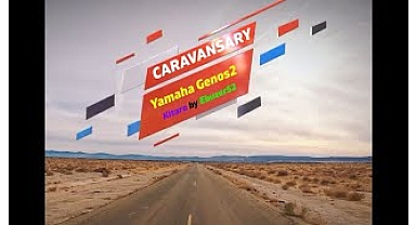 Caravansary (Kervansaray) Yamaha Genos2 by Kitaro